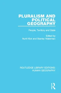 Pluralism and Political Geography: People, Territory State