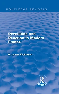 Revolution and Reaction Modern France