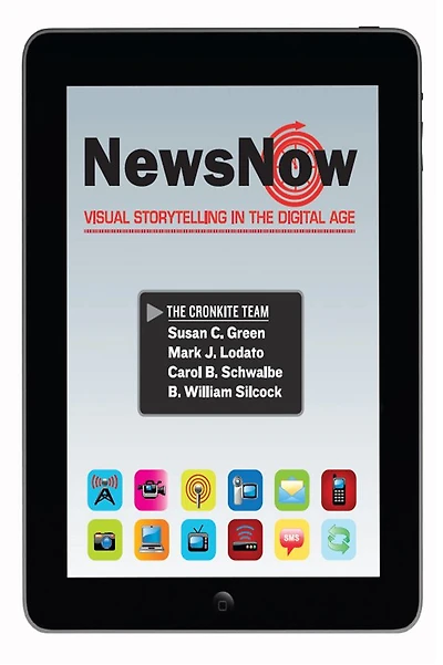 News Now: Visual Storytelling the Digital Age