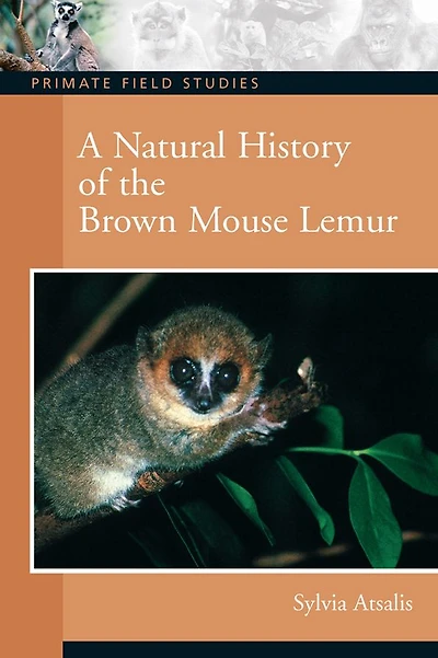 A Natural History of the Brown Mouse Lemur