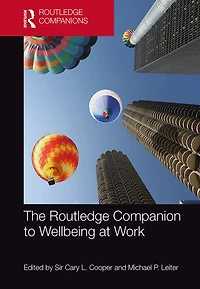 The Routledge Companion to Wellbeing at Work