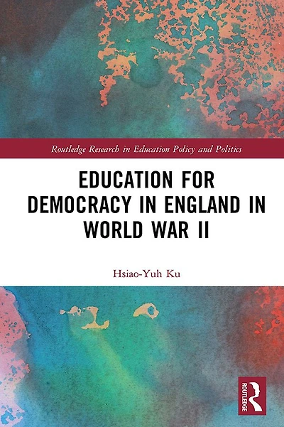 Education for Democracy England World War II