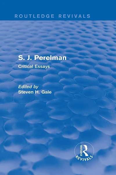 S. J. Perelman: Critical Essays