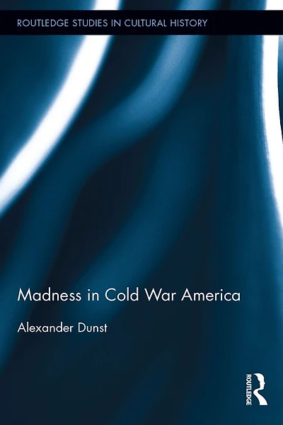 Madness Cold War America