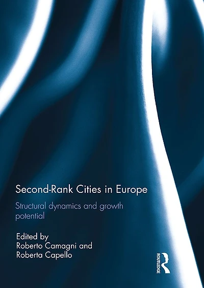 Second Rank Cities Europe: Structural Dynamics and Growth Potential