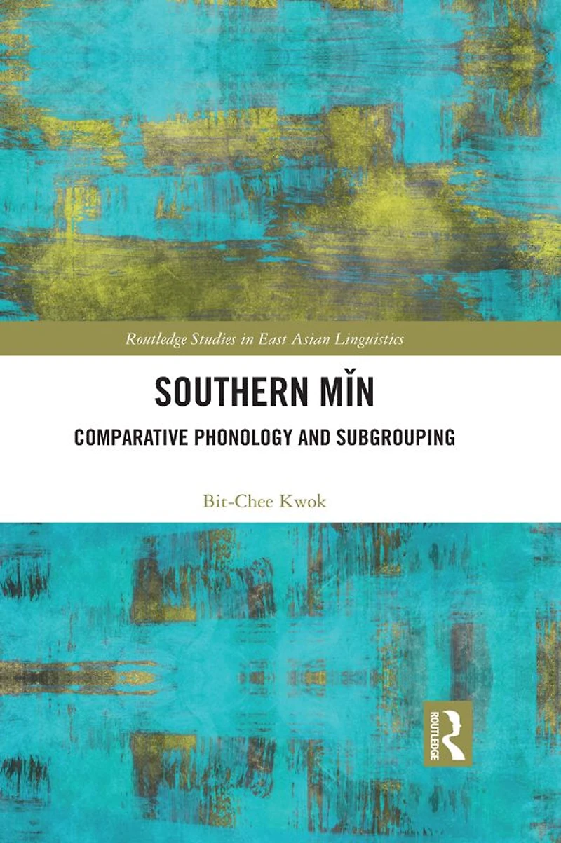 Southern Min: Comparative Phonology and Subgrouping
