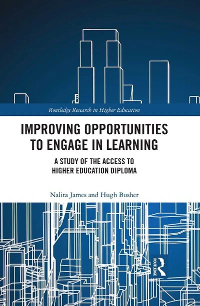 Improving Opportunities to Engage Learning: A Study of the Access Higher Education Diploma