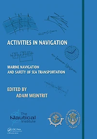 Activities Navigation: Marine Navigation and Safety of Sea Transportation