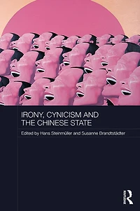 Irony, Cynicism and the Chinese State