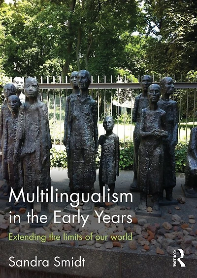 Multilingualism the Early Years: Extending limits of our world