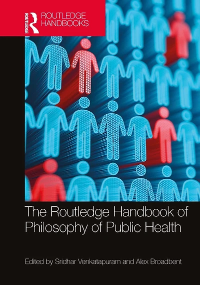 The Routledge Handbook of Philosophy Public Health