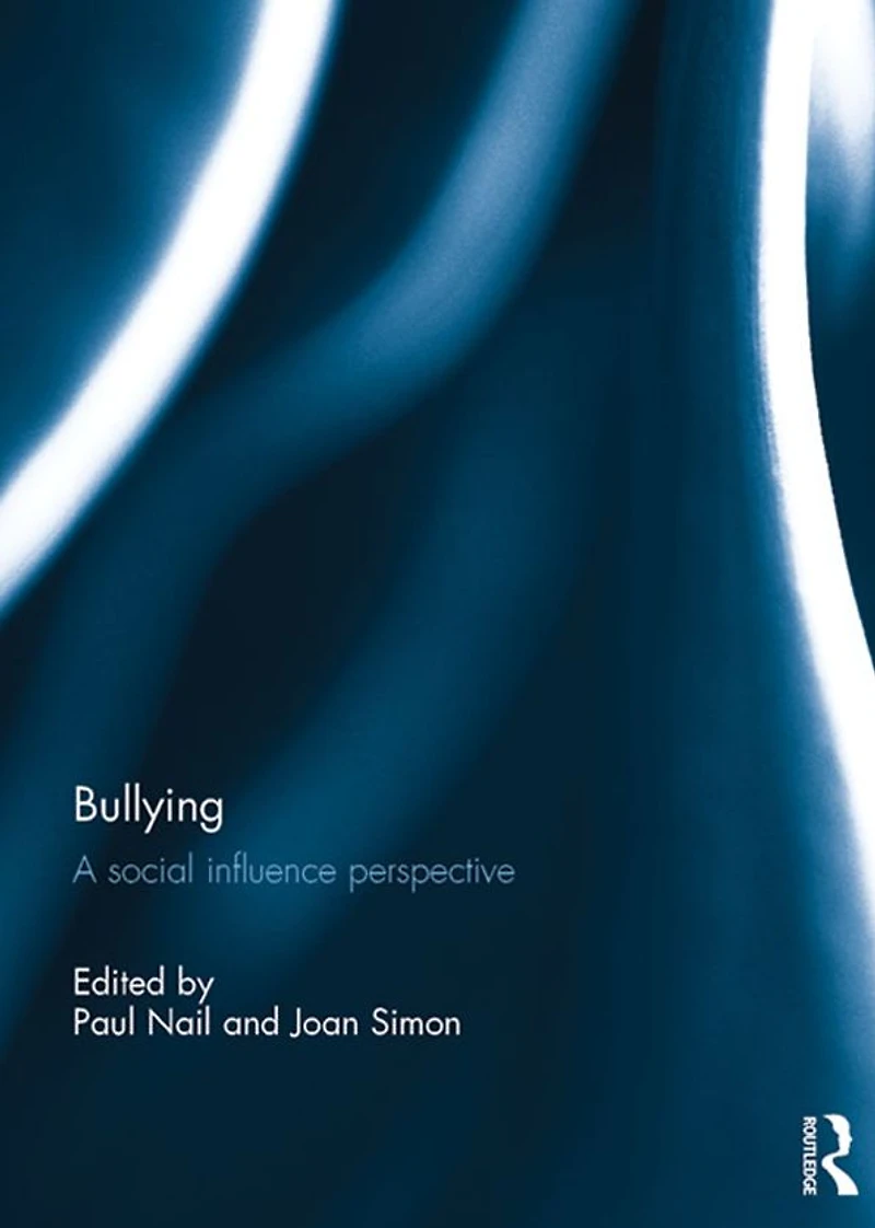 Bullying: A Social Influence Perspective