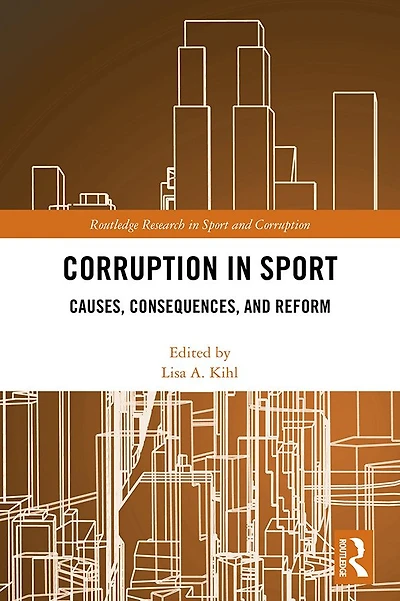 Corruption Sport: Causes, Consequences, and Reform