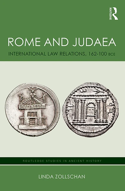 Rome and Judaea: International Law Relations, 162-100 BCE