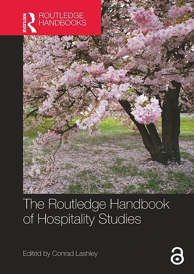 The Routledge Handbook of Hospitality Studies