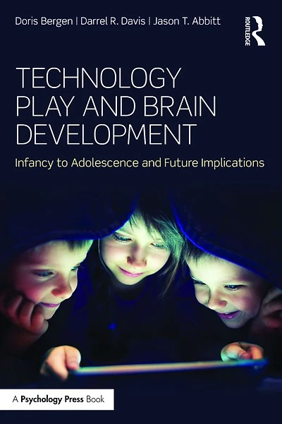 Technology Play and Brain Development: Infancy to Adolescence Future Implications