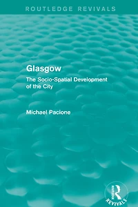 Glasgow: the Socio-Spatial Development of City