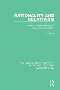 Rationality and Relativism: Search of a Philosophy History Anthropology