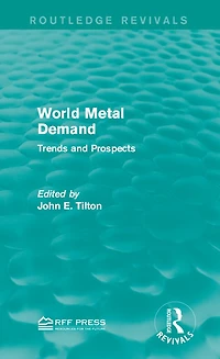 World Metal Demand: Trends and Prospects