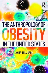 the Anthropology of Obesity United States