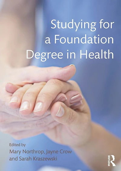 Studying for a Foundation Degree Health
