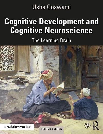Cognitive Development and Neuroscience: The Learning Brain