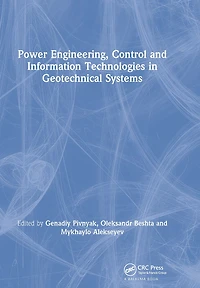 Power Engineering, Control and Information Technologies Geotechnical Systems