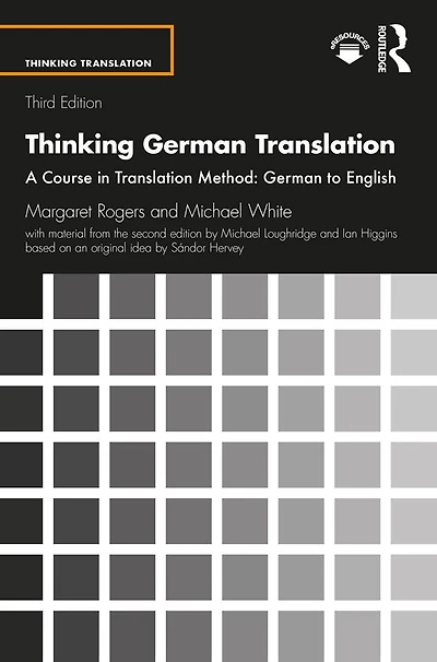 Thinking German Translation: A Course Translation Method: to English