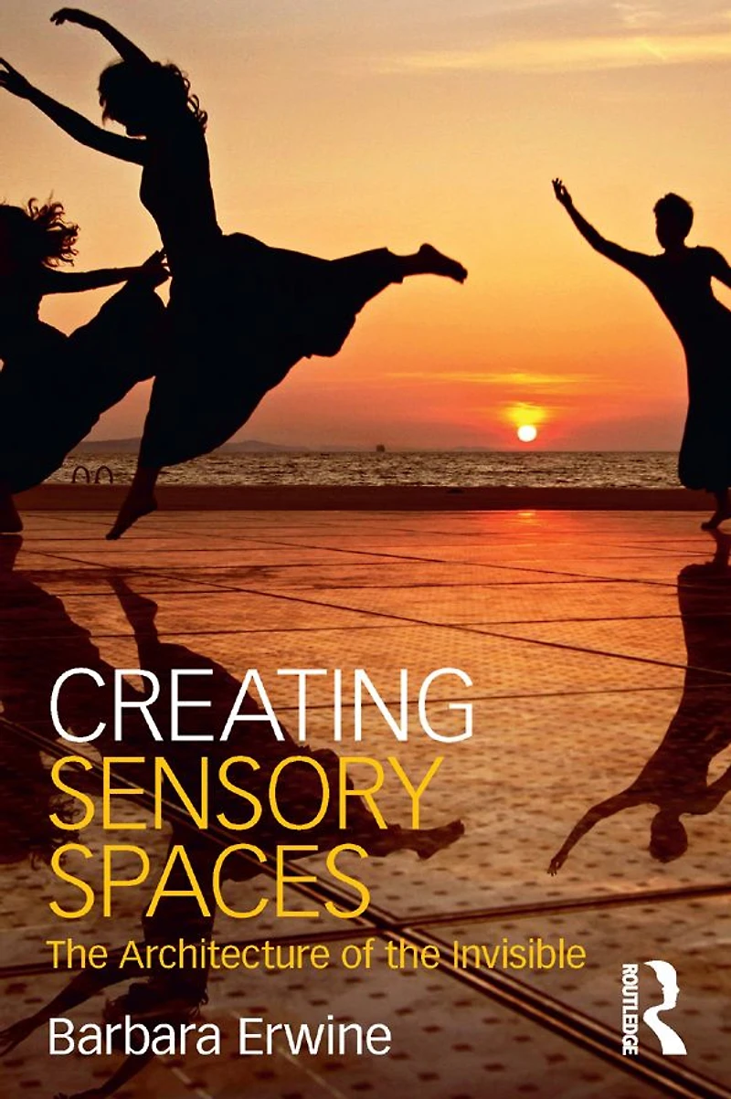Creating Sensory Spaces: the Architecture of Invisible