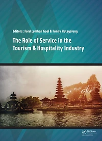 the Role of Service Tourism & Hospitality Industry: Proceedings Annual International Conference on Management and Technology Knowledge, Service, 2014 (SERVE 2014), Gran Melia, Jakarta, Indonesia, 23-24 August