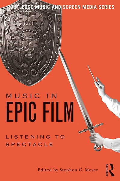 Music Epic Film: Listening to Spectacle