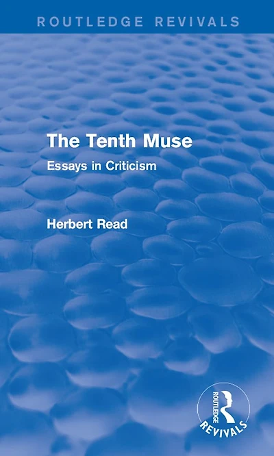 The Tenth Muse: Essays Criticism