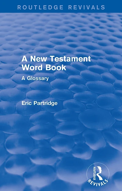 A New Testament Word Book: Glossary