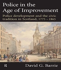 Police the Age of Improvement