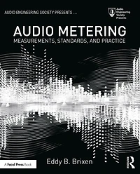 Audio Metering: Measurements, Standards and Practice