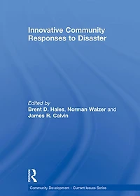 Innovative Community Responses to Disaster