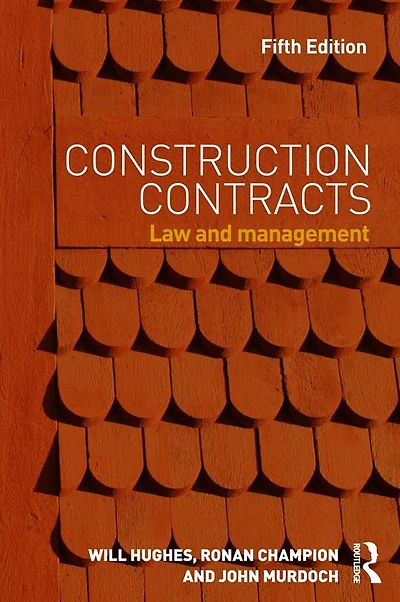 Construction Contracts: Law and Management