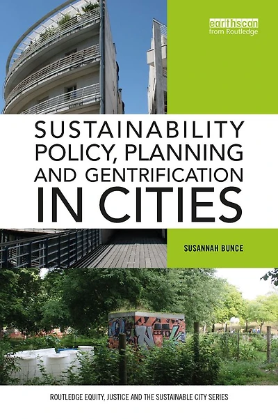 Sustainability Policy, Planning and Gentrification Cities