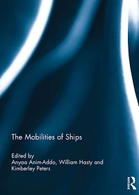 The Mobilities of Ships