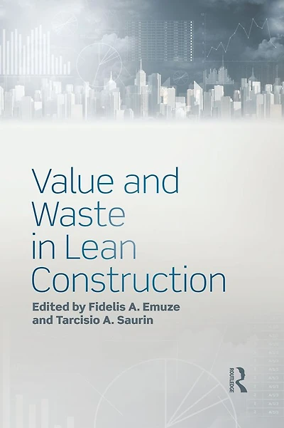 Value and Waste Lean Construction