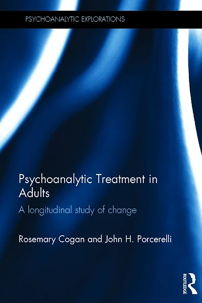 Psychoanalytic Treatment Adults: A longitudinal study of change
