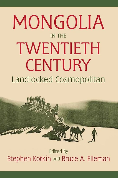 Mongolia the Twentieth Century