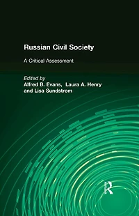 Russian Civil Society: A Critical Assessment: Assessment