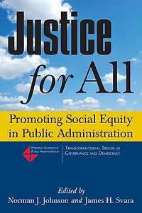 Justice for All: Promoting Social Equity Public Administration