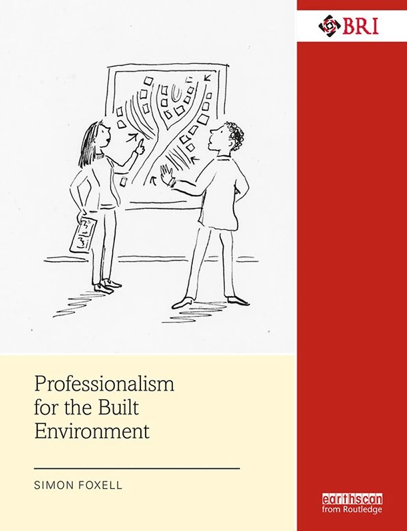 Professionalism for the Built Environment