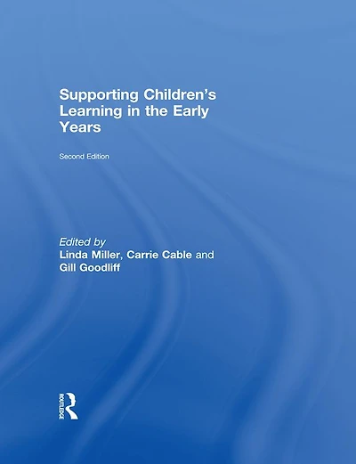 Supporting Children's Learning the Early Years