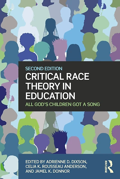 Critical Race Theory Education: All God's Children Got a Song