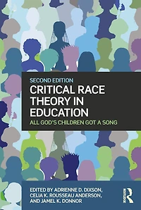 Critical Race Theory Education: All God's Children Got a Song