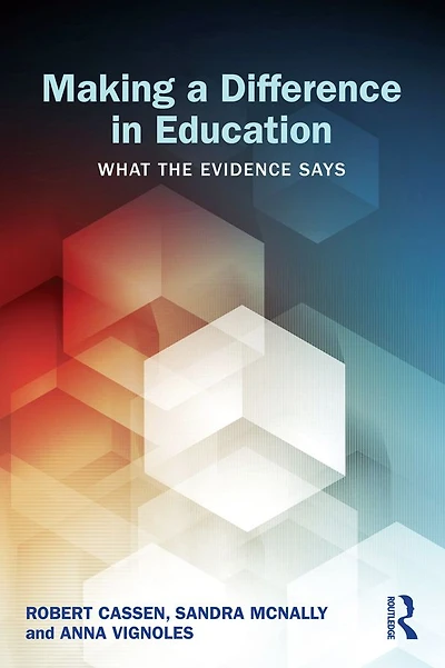 Making a Difference Education: What the evidence says
