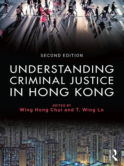 Understanding Criminal Justice Hong Kong